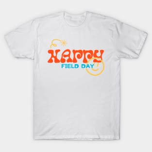 Happy field day T-Shirt